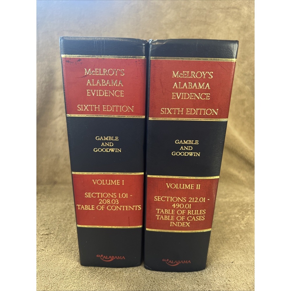 McElroy's Alabama Evidence 2 Volume Set Sixth Ed. Presented to Dean John Caroll